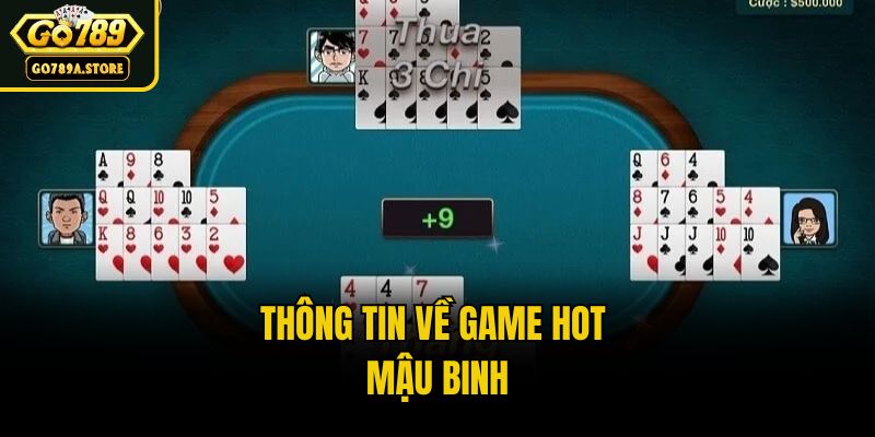 Thông tin về game hot mậu binh